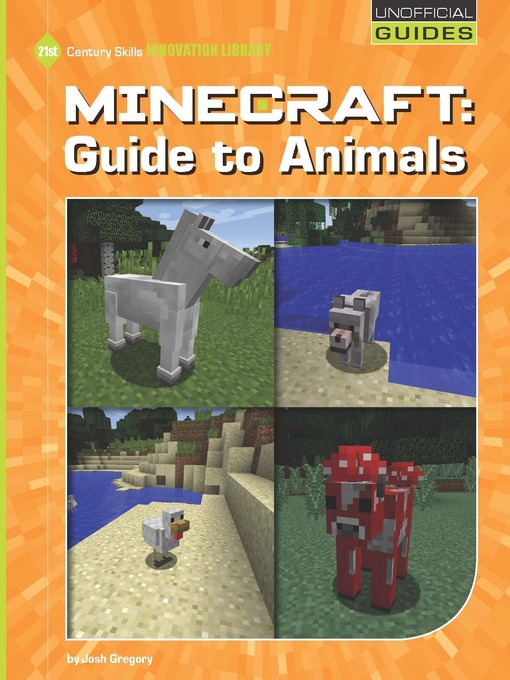 Title details for Minecraft - Guide to Animals by Josh Gregory - Available